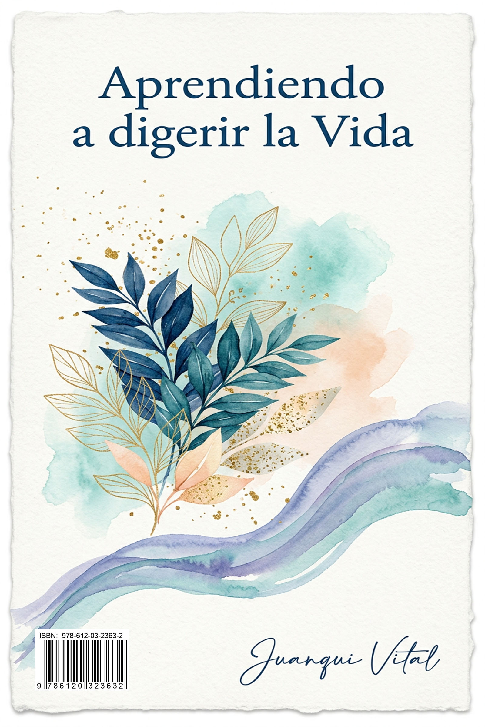 Aprendiendo a digerir la vida
